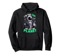 I'm Too Cool for Just One Planet Space Astronomy Sweat à Capuche