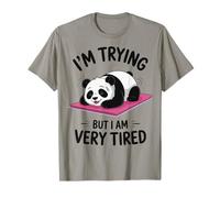 I'm Trying But I Am Very Tired Stressé Drôle T-Shirt