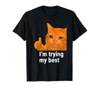 I'm Trying My Best Funny Crying Cat Meme Weird Cat Face Meme T-Shirt