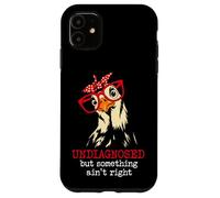 I'm Undiagnosed But Something Aint Right Funny Crazy Chicken Coque pour iPhone 11