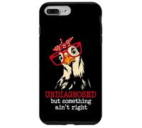I'm Undiagnosed But Something Aint Right Funny Crazy Chicken Coque pour iPhone 7 Plus/8 Plus