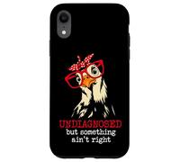 I'm Undiagnosed But Something Aint Right Funny Crazy Chicken Coque pour iPhone XR