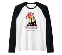 Im Undiagnosed But Something Ain't Right Funny Crazy Chicken Manche Raglan