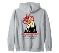 Im Undiagnosed But Something Ain't Right Funny Crazy Chicken Sweat à Capuche