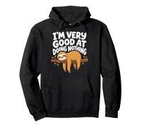 I'm Very Good At Doing Nothing Indolence Sweat à Capuche