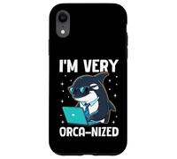 I'm Very Orca-nized Funny Whale Office Humour Coque pour iPhone XR