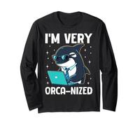 I'm Very Orca-nized Funny Whale Office Humour Manche Longue