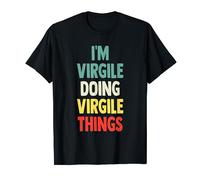 I'M Virgile Doing Virgile Things Fun Nom personnalisé Virgi T-Shirt
