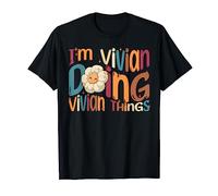 I'm Vivian Doing Vivian Things, Funny Groovy Retro Vivian T-Shirt