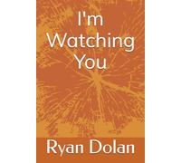 I'm Watching You