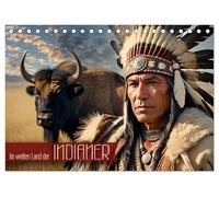Im weiten Land der Indianer (Tischkalender 2026 DIN A5 quer), CALVENDO Monatskalender: Atmosphärische Bilder vergangener Zeiten aus dem Leben der amerikanischen Ureinwohner