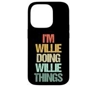 I'm Willie Doing Willie Things - Drôle de nom Willie Coque pour iPhone 14 Pro