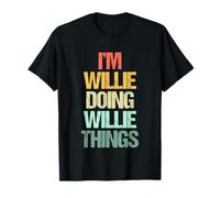 I'm Willie Doing Willie Things - Drôle de nom Willie T-Shirt