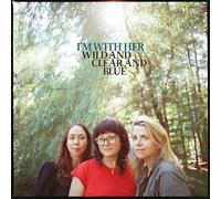 I'm With Her - Wild Clear and Blue
