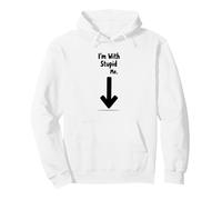 Im with Stupid Me Sarcastic Self Deprecating Humour Sweat à Capuche, Unisexe pour Adultes, Blanc, L