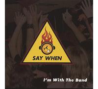 I'm with The Band