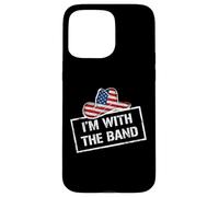 I'm with The Band Country Music USA Flag Cowboy Hat Coque pour iPhone 15 Pro Max