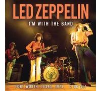 I'm With The Band Radio Broadcast Fort Worth Texas 1973 CD