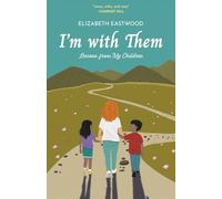 I'm with Them: Lessons from My Children