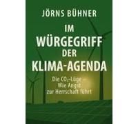 Im Würgegriff Der Klima-Agenda