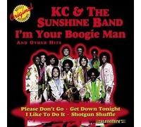 I'm Your Boogie Man & Other Hits K.C. & Sunshine Band