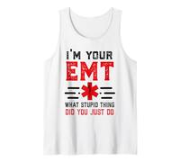I'm Your EMT First Responder Humour Sarcastic Paramedic Débardeur