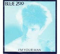 I'm Your Man - Blue Zoo 7" 45