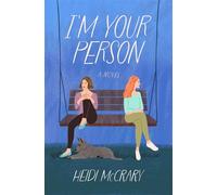 I'm Your Person A Novel - Heidi McCrary - She Writes Press - ebook (ePub) - Livre