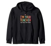 I'm Your Teacher But Jesus is Your Savior Colorful Christian Sweat à Capuche