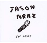 Jason Mraz – I'm Yours – Single 2 titres – Import