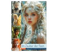 Im Zauber der Feen. Luftige Pracht und geheimnisvolle Harmonie (Wandkalender 2026 DIN A4 hoch), CALVENDO Monatskalender