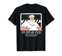 « I'm zen as fuck » de Benjamin Koll T-Shirt