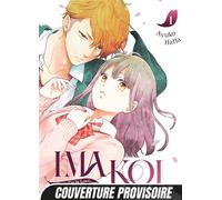 Ima Koi - Now, I'm in Love. T01 - Ayuko Hatta - Mangetsu - broché - Manga