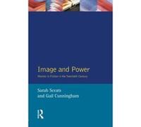 Image and Power Gail Cunningham, Sarah Sceats (Auteur)