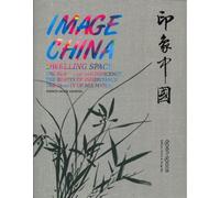 Image China Dwelling space. The beauty of magnificence. The beauty of inheritance. The beauty of mix-match. - Collectif - Design Media - relié - Beau livre