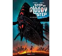 Image Comics presenta: Step by bloody step. Ediz. deluxe