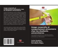 Image Corporelle Et Comportement Alimentaire Chez Les Étudiants Universitaires