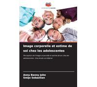 Image corporelle et estime de soi chez les adolescentes
