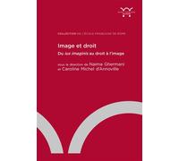 Image et droit Du ius imaginis au droit à l’image - Naïma Ghermani - Ecole Francaise De Rome - broché - Etude
