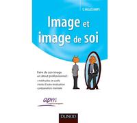 Image et image de soi - Faire de son image un atout professionnel - Sébastien Millécamps - Dunod - broché - Etude