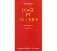 Image et politique Collectif (Auteur), Françoise Docquiert (Auteur), François Piron (Auteur)