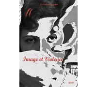 Image et violence - Magali Kabous - Publ.de St-Etienne - broché - Essai