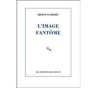 Image fantôme Hervé Guibert (Auteur)