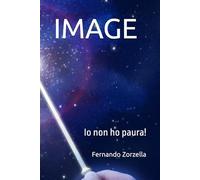 IMAGE: Io non ho paura!