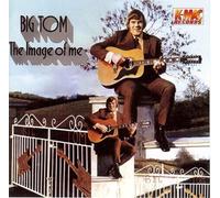 Image of Me by Big Tom & the Travellers
