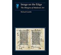 Image on the Edge: The Margins of Medieval Art
