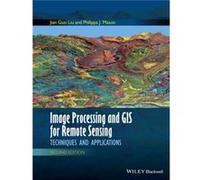 Image Processing and GIS for Remote Sensing by Philippa J. Department of Earth Sciences Mason Philippa J. Department of Earth Sciences Mason (Auteur)