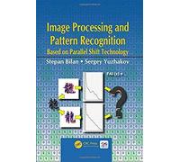 Image Processing And Pattern Recognition Based On Parallel Shift Technology