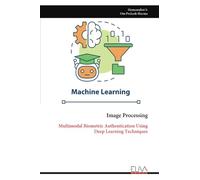 Image Processing: Multimodal Biometric Authentication Using Deep Learning Techniques