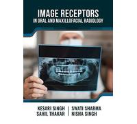 Image Receptors in Oral and Maxillofacial Radiology